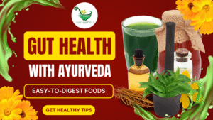 Gut Health Tips - Inaksh Herbals